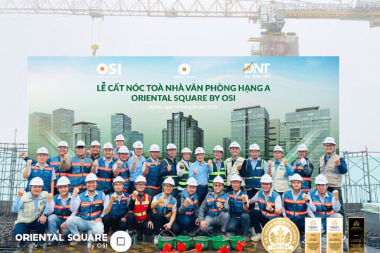 ORIENTAL SQUARE BY OSI - TOÀ NHÀ VĂN PHÒNG HẠNG A ĐẦU TIÊN CẤT NÓC TẠI STARLAKE