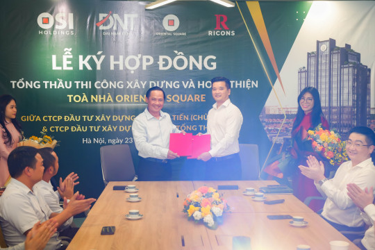 LỄ KÝ KẾT HỢP ĐỒNG THI CÔNG XÂY DỰNG TOÀ NHÀ VĂN PHÒNG HẠNG A ORIENTAL SQUARE - BY OSI