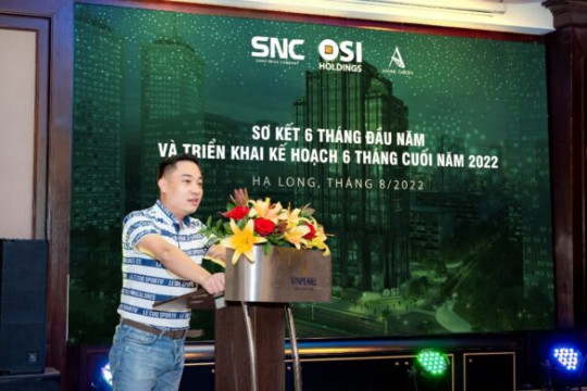 OSI HOLDINGS SƠ KẾT 6 THÁNG ĐẦU NĂM VÀ TRIỂN KHAI KẾ HOẠCH 6 THÁNG CUỐI NĂM